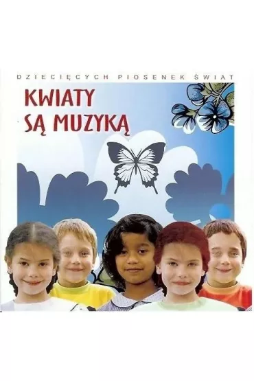 Kwiaty s� muzyk� - piosenki "Kelly Family" CD
