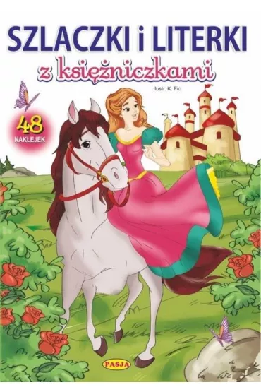Szlaczki i literki z ksi�niczkami - Katarzyna Fic
