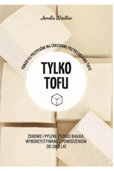 Tylko tofu - Amelia  Wasiliev