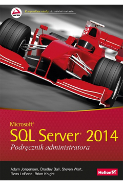 Microsoft sql server 2014. podrcznik administ