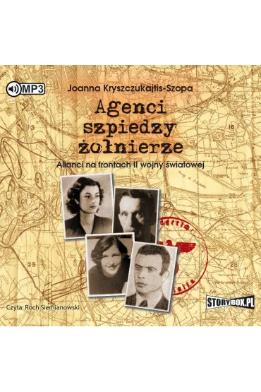 Audiobook Agenci, szpiedzy, �o�nierze CD - Joanna Kryszczukajtis-Szopa