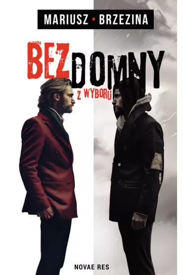 Bezdomny z wyboru - Mariusz  Brzezina