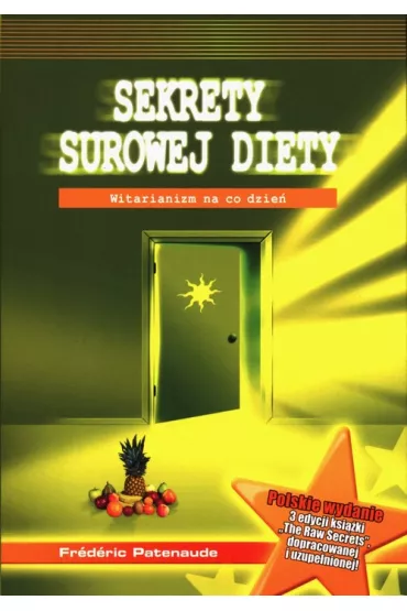 Sekrety surowej diety - Patenaude Frederic