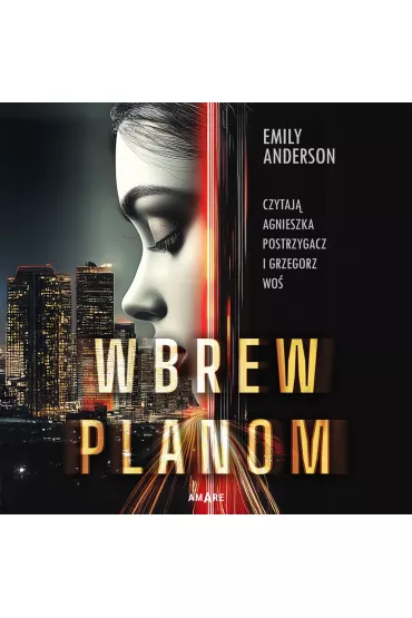 Audiobook Wbrew planom mp3 - Emily Anderson