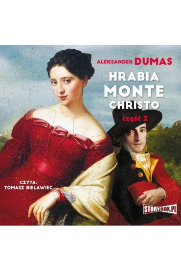 Audiobook Hrabia Monte Christo. Cz 2 mp3 - Aleksander Dumas