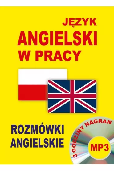 J�zyk angielski w pracy. Rozm�wki angielskie + CD