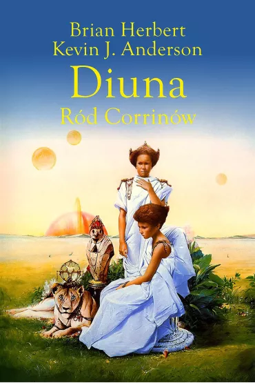 R�d Corrin�w. Diuna. Preludium do Diuny. Tom 3 - Brian Herbert, Kevin J. Anderson