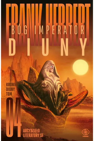Bg imperator Diuny. Kroniki Diuny. Tom 4 - Frank Herbert