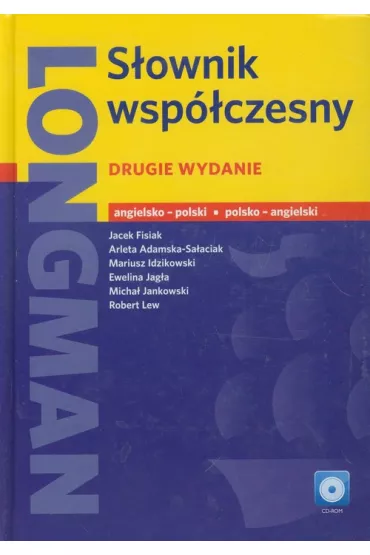 SLOWNIK WSPOLCZESNY AN-POL-ANG 2ED + CD-LONGMAN - Arleta Adamska-Salaciak, Ewelina Jag�a, Jacek Fisiak, Mariusz Idzikowski, Micha� Jankowski, Lew Robert