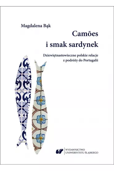 Cam�es i smak sardynek - Magdalena B�k