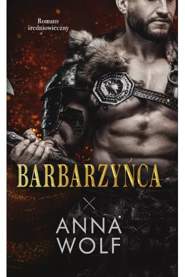 Barbarzy�ca - Anna Wolf