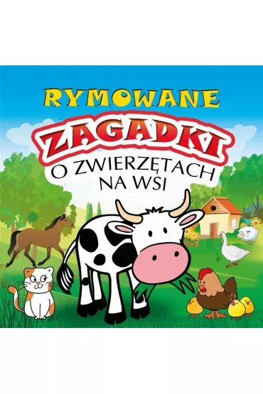 Rymowane zagadki o zwierz�tach na wsi