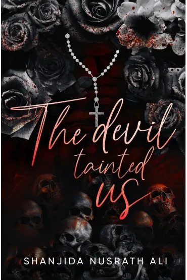 The devil tainted us - Ali Shanjida Nusrath