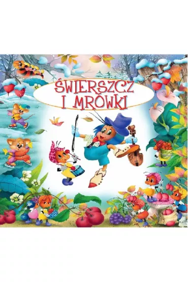 Bajki bajeczki. �wierszcz i mr�wki