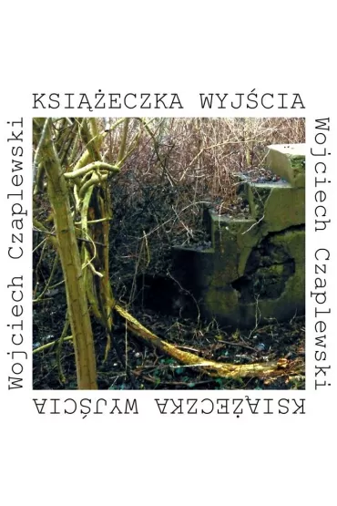 Ksi��eczka wyj�cia - Wojciech Czaplewski