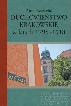 Duchowiestwo krakowskie w latach 1795-1918
