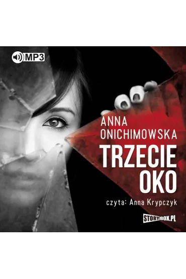 Audiobook Trzecie oko mp3 - Anna Onichimowska