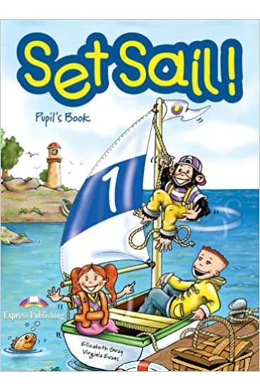 Set Sail! 1 SP. Podr�cznik. J�zyk angielski - Virginia Evans, Gray Elizabeth