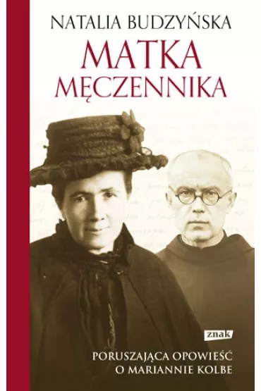 Matka m�czennika - Natalia Budzy�ska
