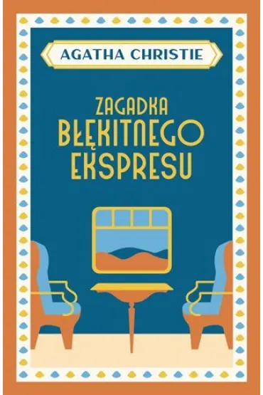 Zagadka B��kitnego Ekspresu. Herkules Poirot. Tom 6 - Agatha Christie