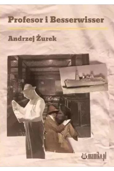 Profesor i Besserwisser - Andrzej  �urek