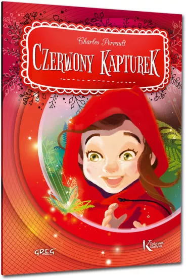 Czerwony kapturek - Charles Perrault