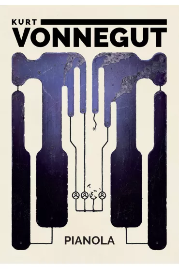 Pianola - Kurt Vonnegut