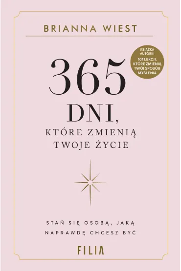 365 dni, kt�re zmieni� Twoje �ycie - Brianna  Wiest