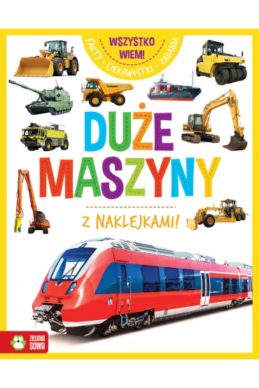 Du�e maszyny. Wszystko wiem!