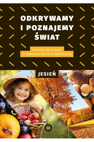 Odkrywamy i poznajemy �wiat Jesie�