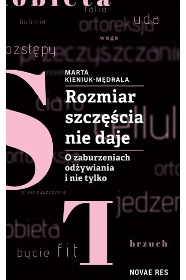 Rozmiar szcz�cia nie daje o zaburzeniach od�ywiania i nie tylko - Marta  Kieniuk-M�drala