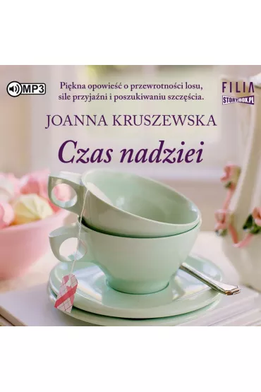 Audiobook Czas nadziei. Czas na Podlasiu. Tom 2 CD - Joanna Kruszewska