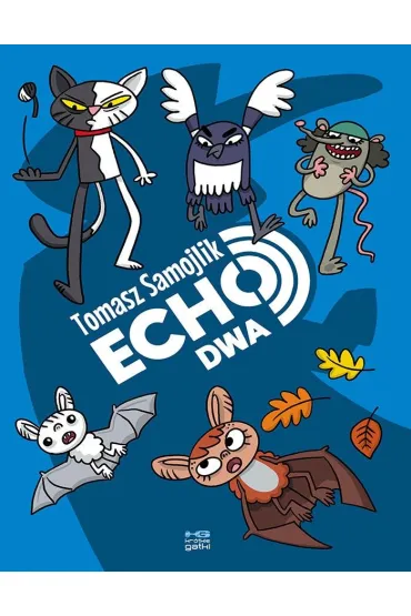 Kr�tkie gatki Echo. Dwa - Tomasz Samojlik