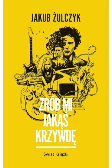 Zr�b mi jak�� krzywd� - Jakub �ulczyk