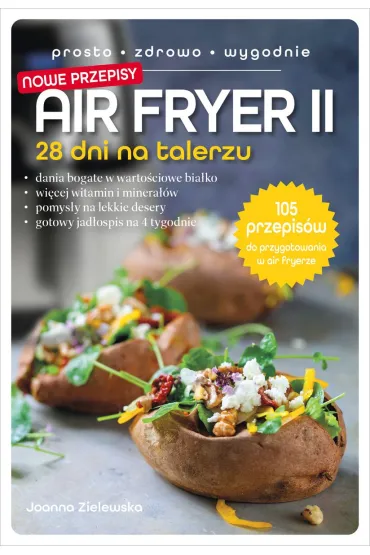 Air Fryer II. 28 dni na talerzu - Joanna  Zielewska