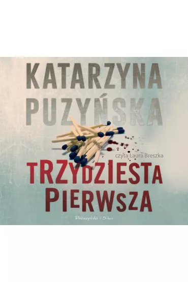 Audiobook Trzydziesta pierwsza. Lipowo. Tom 3 mp3 - Katarzyna Puzy�ska