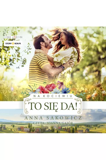 Audiobook Na Kociewiu. Tom 2. To si� da! mp3 - Anna Sakowicz