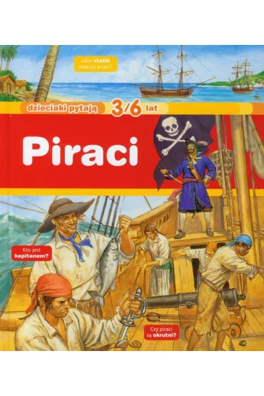 Dzieciaki pytaj�. Piraci 3/6 lat * * - Baumann Anne-Sophie