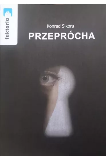 Przepr�cha - Konrad Sikora