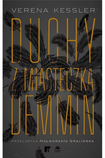 Duchy z miasteczka Demmin - Verena Kessler