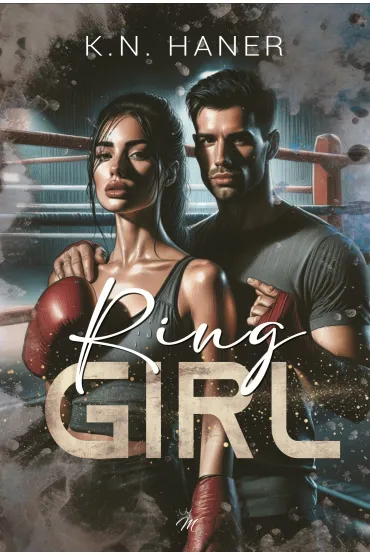 Ring Girl - K. N. Haner