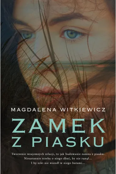 Zamek z piasku - Magdalena Witkiewicz