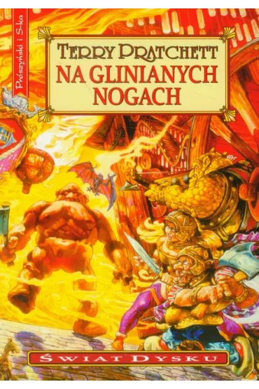 Na glinianych nogach. �wiat Dysku. Tom 19 - Terry Pratchett
