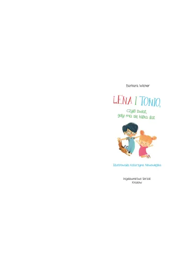 Lena i Tonio, czyli �wiat, gdy ma si� kilka lat - Barbara Wicher