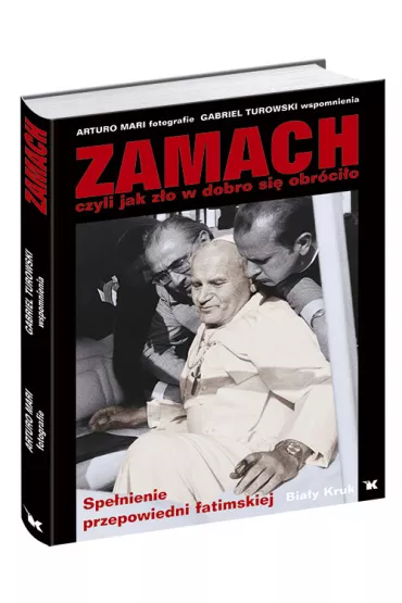 Zamach czyli jak z�o w dobro si� obr�ci�o - Gabriel Turowski