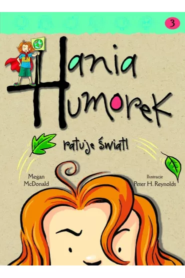 Hania Humorek ratuje �wiat. McDonald, M. Oprawa mi�kka - Megan McDonald