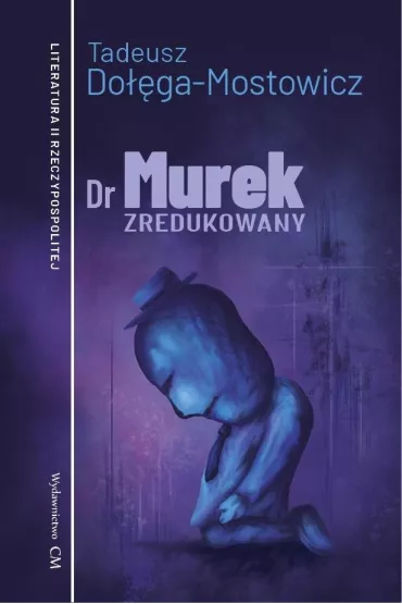 Dr Murek zredukowany - Tadeusz Do��ga-Mostowicz