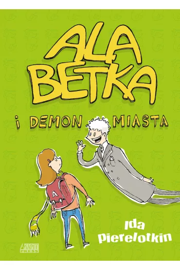 eBook Ala Betka i demon miasta mobi epub - Ida Pierelotkin