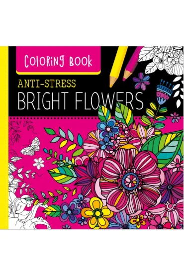 Kolorowanka antystresowa 250x250 36 stron TW Bright Flowers
