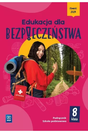 Edukacja dla bezpiecze�stwa. Klasa 8. Podr�cznik. Szko�a podstawowa - Bogus�awa Breitkopf, Dariusz Czy�ow, Mariusz Cie�la